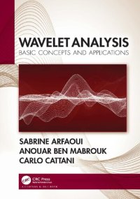 cover of the book Wavelet Analysis: Basic Concepts and Applications