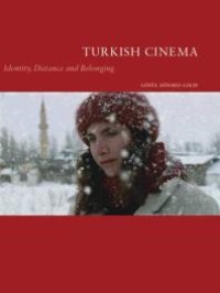 cover of the book Turkish Cinema : Identity, Distance and Belonging