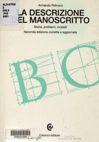 cover of the book La descrizione del manoscritto. Storia, problemi, modelli