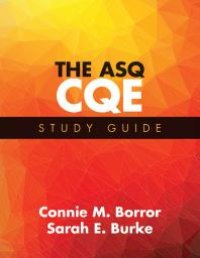 cover of the book The ASQ CQE Study Guide