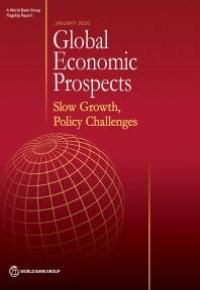 cover of the book Global Economic Prospects, January 2020 : Slow Growth, Policy Challenges