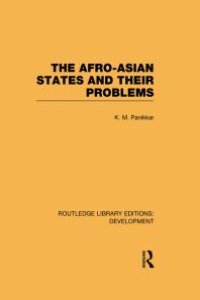 cover of the book The Afro-Asian States and Their Problems