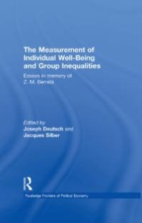 cover of the book The Measurement of Individual Well-Being and Group Inequalities : Essays in Memory of Z. M. Berrebi