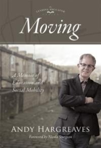 cover of the book Moving : A Memoir of Education and Social Mobility