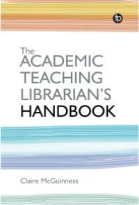 cover of the book The Academic Teaching Librarian's Handbook