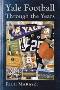 cover of the book Yale Football Through the Years