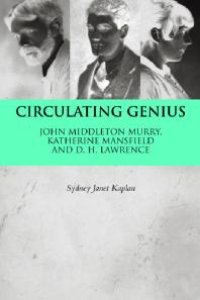 cover of the book Circulating Genius : John Middleton Murry, Katherine Mansfield and D. H. Lawrence