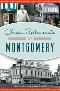 cover of the book Classic Restaurants of Montgomery