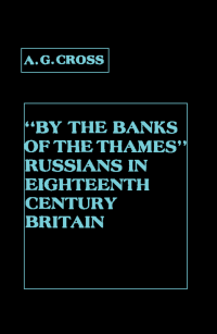 cover of the book "By the banks of the Thames”: Russians in eighteenth century Britain