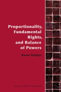 cover of the book Proportionality, Fundamental Rights and Balance of Powers