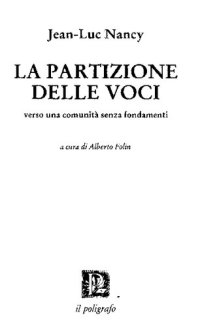 cover of the book La partizione delle voci. Verso una comunità senza fondamenti