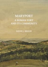 cover of the book Maryport: a Roman Fort and Its Community