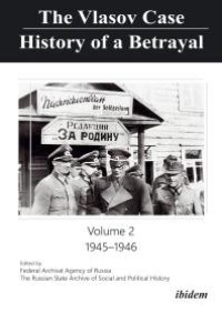 cover of the book The Vlasov Case: History of a Betrayal : Volume 2: 1945–1946