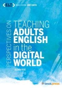 cover of the book Perspectives on Teaching Adults English in the Digital World