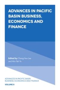 cover of the book Advances in Pacific Basin Business, Economics and Finance