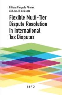 cover of the book Flexible Multi-Tier Dispute Resolution in International Tax Disputes