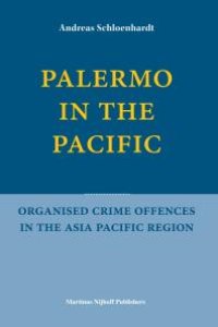 cover of the book Palermo in the Pacific : Organised Crime Offences in the Asia Pacific Region