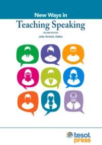 cover of the book New Ways in Teaching Speaking, Second Edition