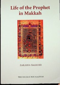 cover of the book Life of the Prophet in Makkah