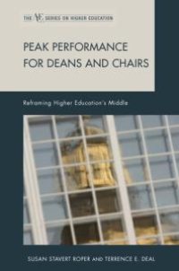 cover of the book Peak Performance for Deans and Chairs : Reframing Higher Education's Middle