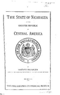 cover of the book The State of Nicaragua of the Greater Republic of Central America