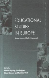 cover of the book Educational Studies in Europe : Amsterdam and Berlin Compared