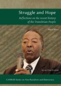 cover of the book Struggle and Hope : Reflections on the Recent History of the Transkeian People