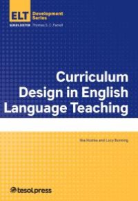 cover of the book Curriculum Design in English Language Teaching