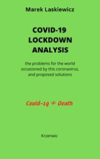 cover of the book Covid-19 Lockdown Analysis : problems for the world occasioned by this coronavirus and proposed solution