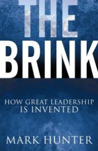 cover of the book The Brink : How Great Leadership Is Invented