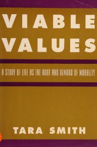 cover of the book Viable Values: A Study of Life as the Root and Reward of Morality