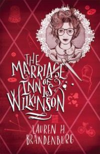 cover of the book The Marriage of Innis Wilkinson