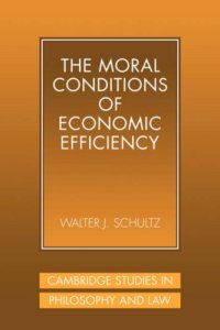 cover of the book The Moral Conditions of Economic Efficiency 