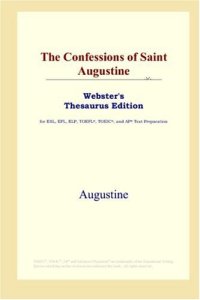 cover of the book The Confessions of Saint Augustine 