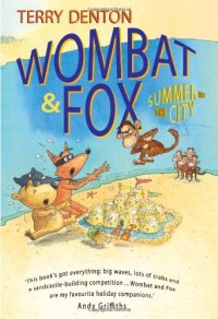 cover of the book Wombat & Fox: Summer in the City