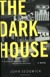 cover of the book The Dark House: A Novel