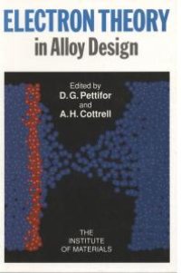 cover of the book Electron Theory in Alloy Design