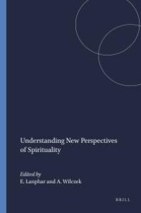 cover of the book Understanding New Perspectives of Spirituality