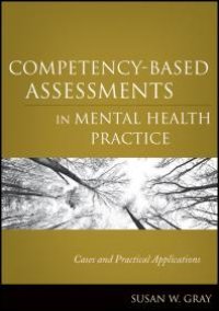 cover of the book Competency-Based Assessments in Mental Health Practice : Cases and Practical Applications