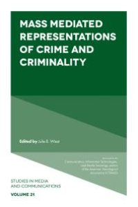 cover of the book Mass Mediated Representations of Crime and Criminality