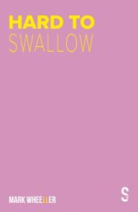 cover of the book Hard to Swallow : New edition with bonus features