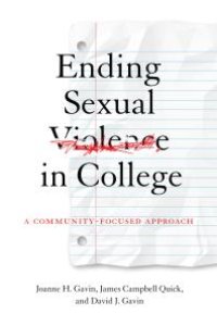 cover of the book Ending Sexual Violence in College : A Community-Focused Approach