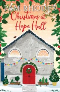 cover of the book Christmas at Hope Hall