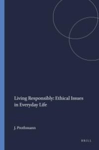 cover of the book Living Responsibly: Ethical Issues in Everyday Life