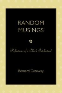 cover of the book Random Musings : Reflections of a Black Intellectual