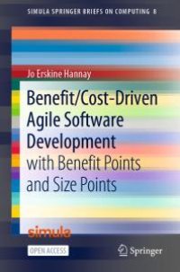 cover of the book Benefit/Cost-Driven Software Development : With Benefit Points and Size Points