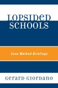 cover of the book Lopsided Schools : Case Method Briefings