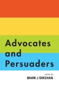 cover of the book Advocates and Persuaders