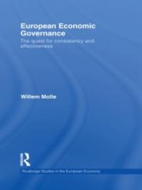 cover of the book European Economic Governance : The Quest for Consistency and Effectiveness