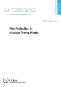 cover of the book Fire Protection in Nuclear Power Plants